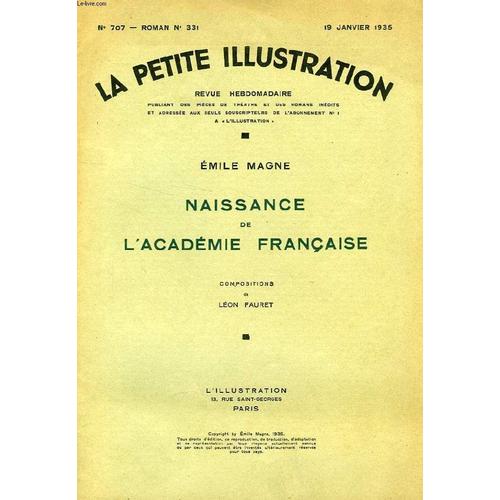 La Petite Illustration, N° 707, Roman N° 331, 18 Jan. 1935, Naissance De L'academie Francaise