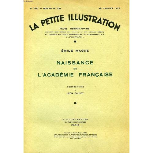 La Petite Illustration, N° 707, Roman N° 331, 18 Jan. 1935, Naissance De L'academie Francaise