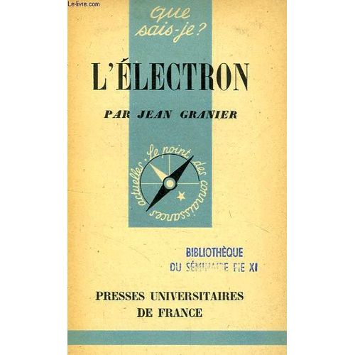 L'electron Et Son Utilisation Industrielle