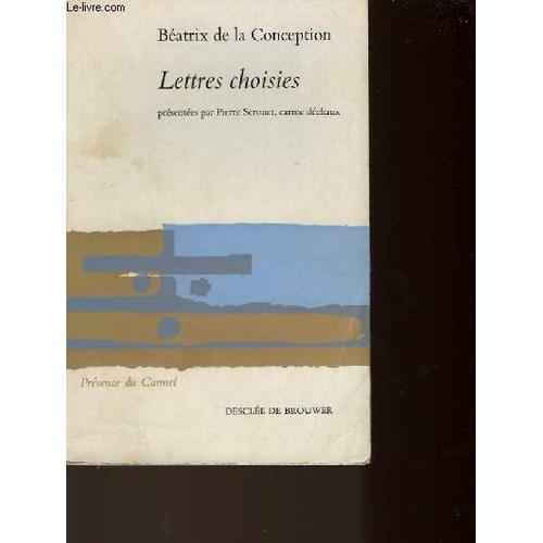 Lettres Choisies De Beatrix De La Conception