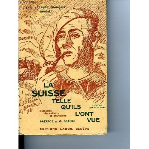 La Suisse Telle Qu'ils L'ont Vue