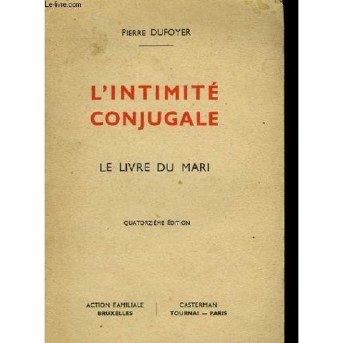 L'intimite Conjugale - Le Livre Du Mari