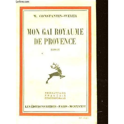 Mon Gai Royaume De Provence