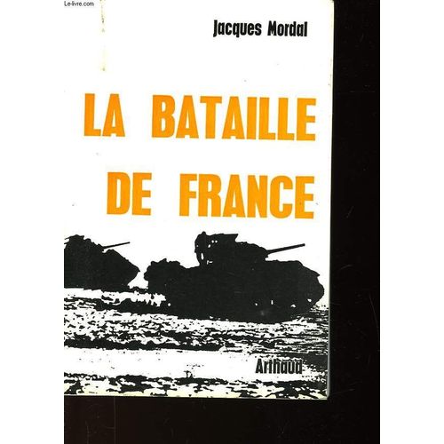 La Bataille De France 1944-1945