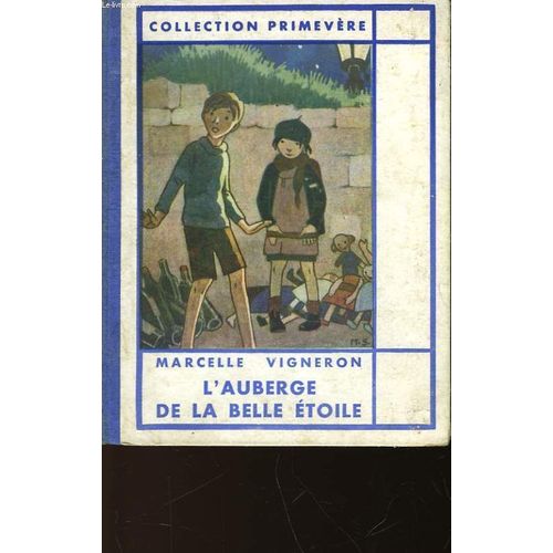 L'auberge De La Belle Etoile