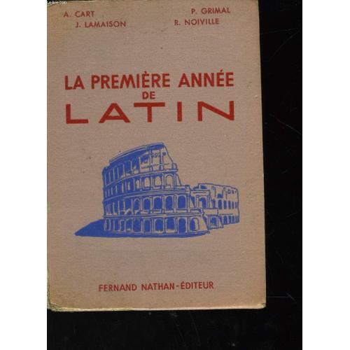 La Premiere Annee De Latin