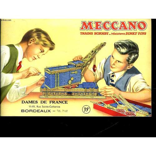 Meccano - Trains Hornby - Miniatures Dinky Toys