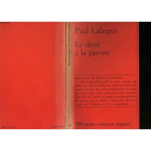 Le Droit A La Paresse - Presentation Nouvelle De Maurice Dommanget