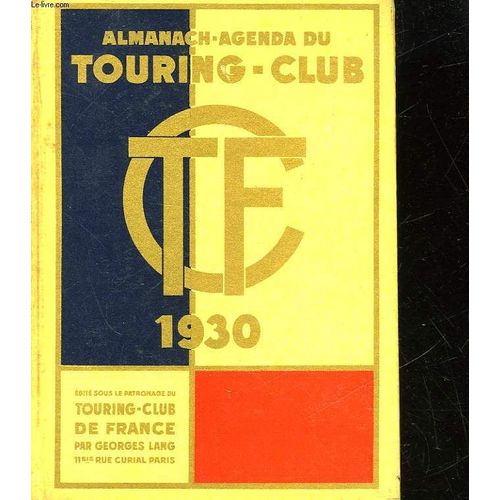 Agenda-Almanach Du Touring-Club 1930