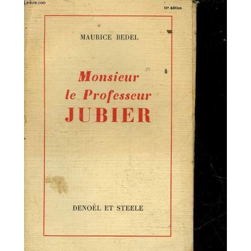 Monsieur Le Professeur Jubier