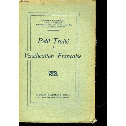 Petit Traite De Versification Francaise
