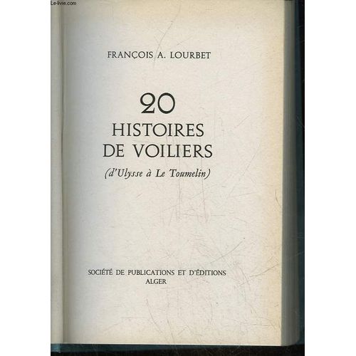 20 Histoires De Voiliers (D'ulysse A Le Toumelin)