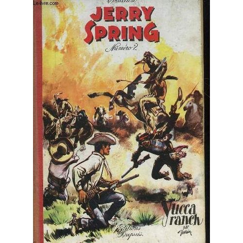 Jerry Spring - 2 - Yucca Ranch