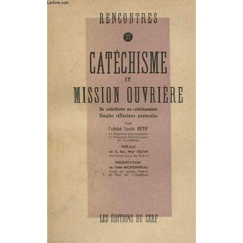 Rencontres 31 - Catechismes Et Mission Ouvriere