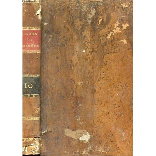 Oeuvres De Bossuet, Eveque De Meaux : Dediees A Monseigneur L'archeveque De Bordeaux Tome Dixieme