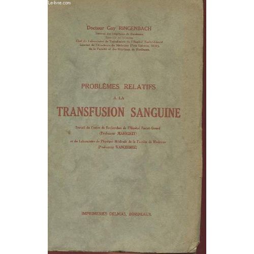 Problemes Relatifs A La Transfusion Sanguine