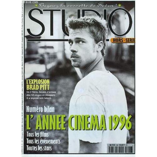 Studio Hors-Serie N° 6 - L'explosion Brad Pitt - Numero Bilan L'annee Cinema 1996