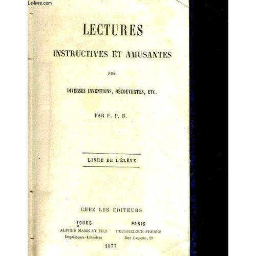 Lectures Insturctives Et Musantes Sur Diverses Inventions, Decouvertes, Etc
