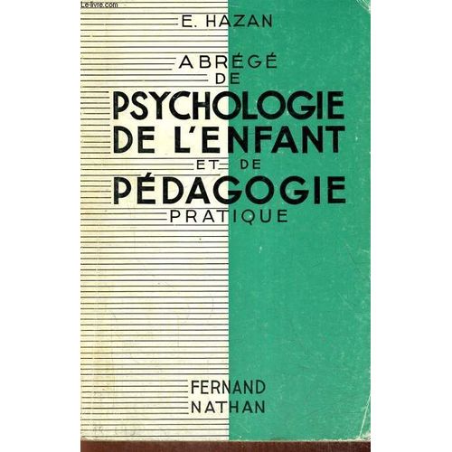 Abrege De Psychologie De L'enfant Et De Pedagogie Pratique