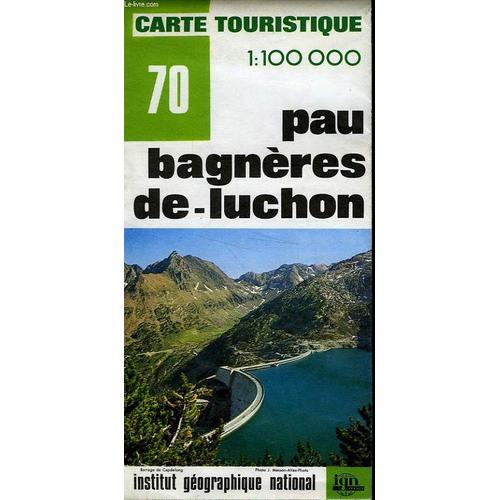 Ign, Carte Touristique 1:100 000, N°70, Pau Bagnieres De Luchon
