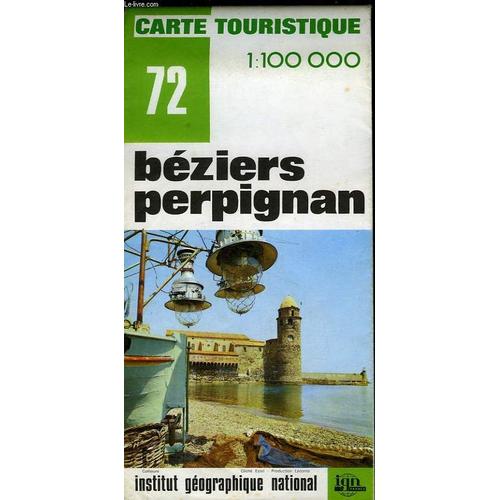Ign, Carte Touristique 1:100 000, N°72, Beziers Perpignan