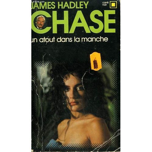 Un Atout Dans La Manche. Collection : Carre Noir N° 73