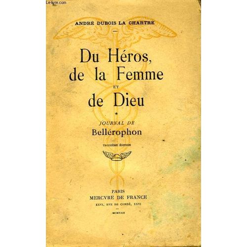 Du Heros, De La Femme Et De Dieu, Journal De Bellerophon
