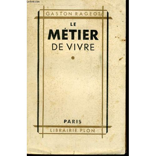 Le Metier De Vivre