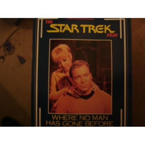 Star Trek Files Hors-Série N° 001 : Where No Man Has Gone Before