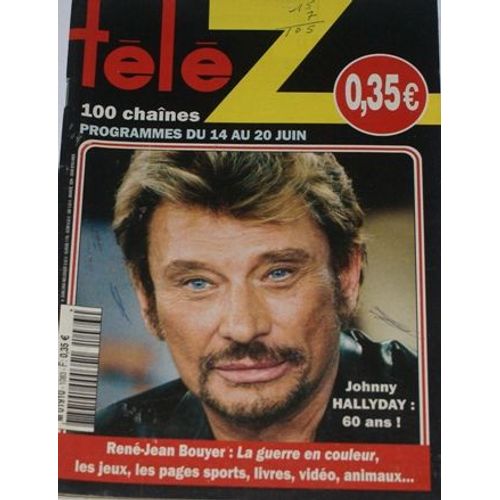 Tele Z  N° 1083 : Johnny Hallyday,Kristin Kreuk,Derrick,P Mony,J Henry,Paul Walkerj Connelly,Clint Eastwood
