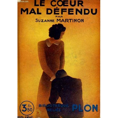 Le Coeur Mal Defendu