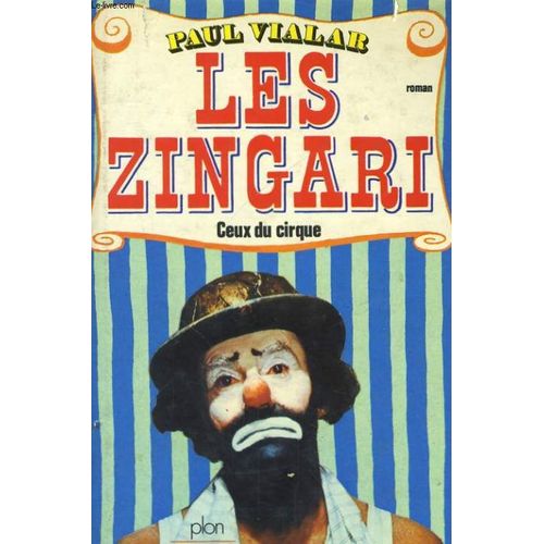 Chronique Francaise Du Xxè Siecle, Les Zingari, Ceux Du Cirque