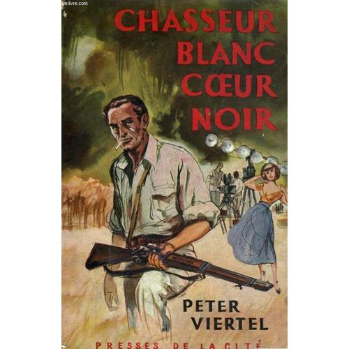 Chasseur Blanc Coeur Noir Litt rature Rakuten