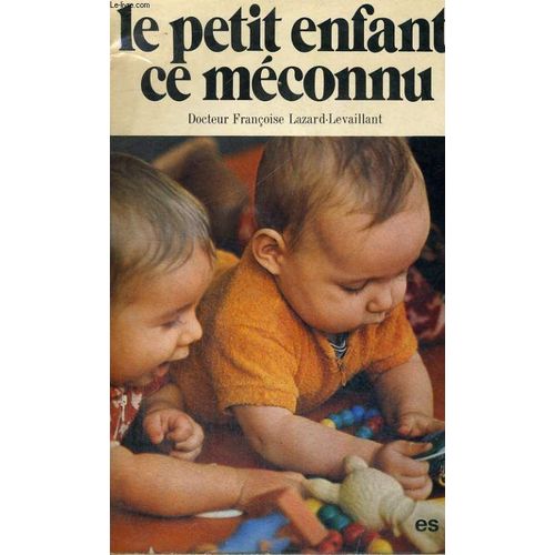 Le Petit Enfant, Ce Meconnu