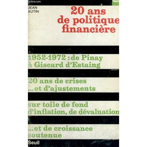 20 Ans De Politique Financiere - Collection Société N°47