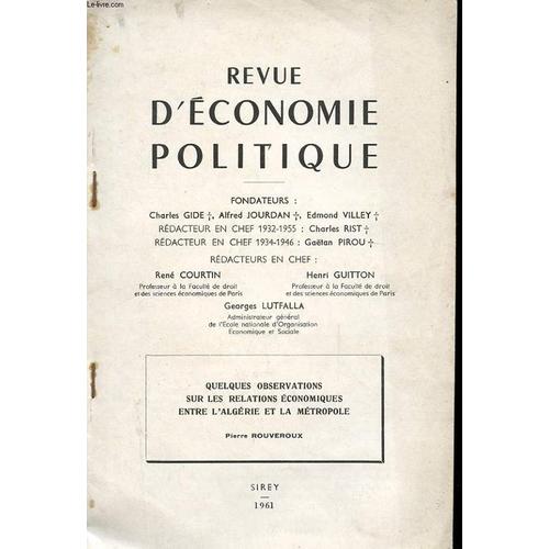 Revue D'economie Politique - Quelques Observations Sur Les Relations Economiques Entre L'algerie Et La Metropole