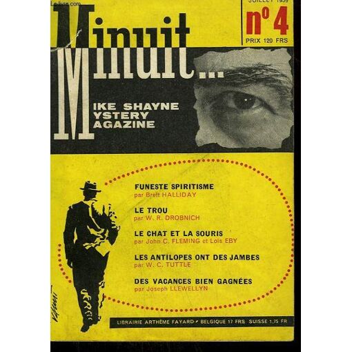 Minuit N° 4. Funeste Spiritisme Par Brett Halliday Suivi Dele Trou Par W.R. Drobnich Suivi De Le Chat Et La Souris Par John C. Fleming Et Lois Eby