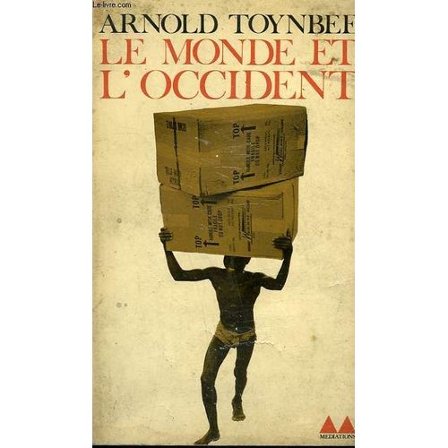 Le Monde Et L'occident. Collection Mediations N° 15