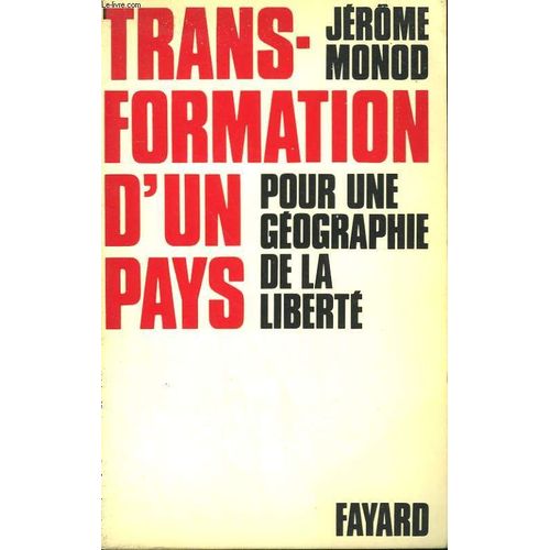 Transformation D'un Pays Pour Une Geographie De La Liberte