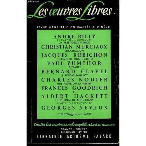 Les Oeuvres Libres. Nouvelle Serie N° 154. Un Prestigieux Voleur Par Andre Billy Suiv De Encarnacion Par Christian Murciaux Suivi De Le Comte De Monte-Cristo Par Jacques Robichon Suivi De ...