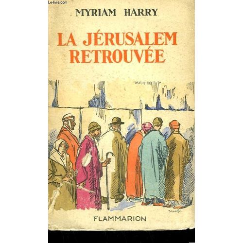 La Jerusalem Retrouvee
