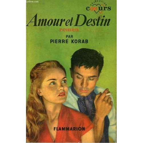 Amour Et Destin . Collection : Coeurs N° 35