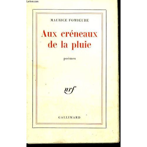 Aux Creneaux De La Pluie