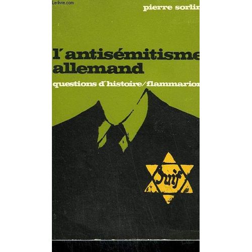 L'antisemitisme Allemand. Collection : Questions D'histoire N° 8