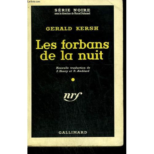 Les Forbans De La Nuit. (Night And The City). Collection : Serie Noire N° 480