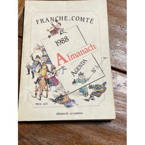 L’Almanach De Franche-Comté Année 1988