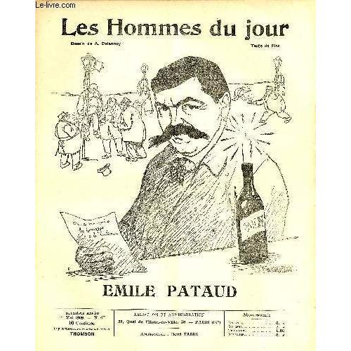 Les Hommes Du Jour N° 67. Emile Pataud.