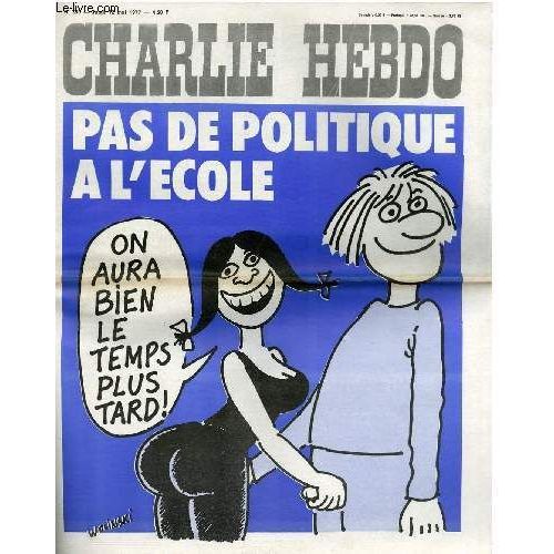 Charlie Hebdo N°339 - Pas De Politique A L'ecole On Aura Bien Le Temps Plus Tard