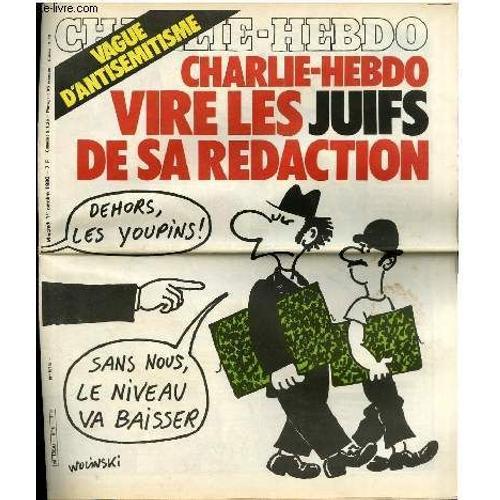 Charlie Hebdo N°516 - Vague D'antisemitisme, Charlie Hebdo Vire Les Juifs De Sa Redaction