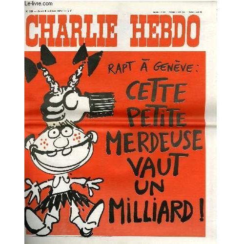 Charlie Hebdo N°360 - Rapt A Geneve : Cette Petite Merdeuse Vaut Un Milliard